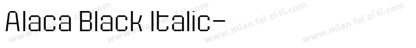 Alaca Black Italic字体转换